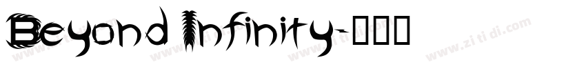 Beyond Infinity字体转换